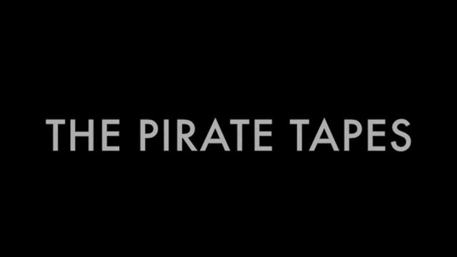 The Pirate Tapes